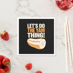 Serviette En Papier Faisons le Yam Thing Thanksgiving Sweet Potato