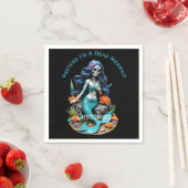 Serviette En Papier Faites comme si je suis une sirène morte Thunder_C (En situation)