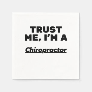 Serviette En Papier Faites-moi confiance, je suis un chiropraticien