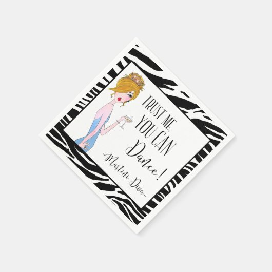 Serviette En Papier "Faites-moi confiance - Tu PEUX danser !" - Martin (Coin)