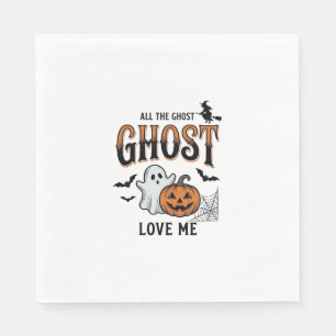 Serviette En Papier Fantôme d'Halloween Tous les fantômes m'aiment drô