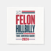 Serviette En Papier Felon Hillbilly 2024 Trump Vance 2024 Election (Devant)