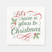 Serviette En Papier Festive Quote Raise a glass to Christmas  (Devant)