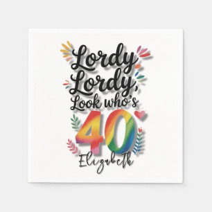 Serviette En Papier Fête d'anniversaire 40 ans Lordy Lordy Look Who’s 
