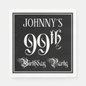 Serviette En Papier Fête du 99e anniversaire — Script fantaisie + Nom (Devant)