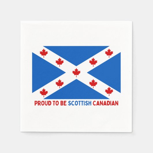 SERVIETTE EN PAPIER FIER D'ÊTRE CANADIEN ÉCOSSE ! (Devant)