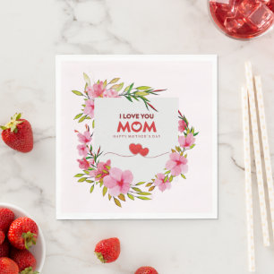 Serviette En Papier Fleurs roses "Je t'aime maman" Bonne fête des mère