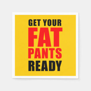 Serviette En Papier Friendsgiving Préparez vos pantalons gras
