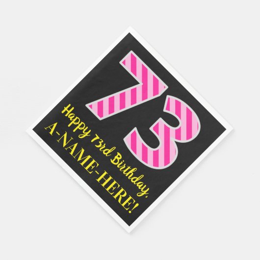 Serviette En Papier Fun Pink Stripes "73"; Joyeux 73ème anniversaire; (Coin)