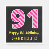 Serviette En Papier Fun Pink Stripes "91"; Joyeux 91ème anniversaire;  (Devant)
