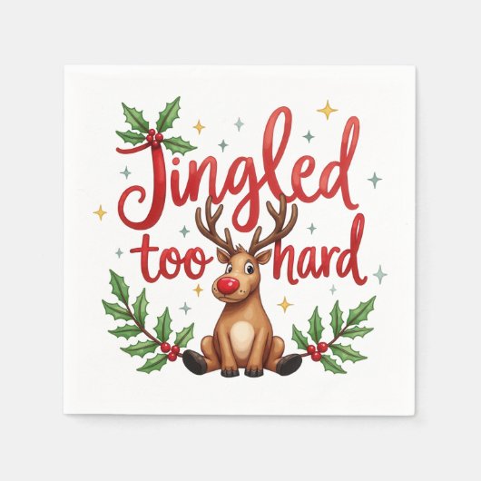 Serviette En Papier Fun Quote Jingled Too Hard Reindeer Christmas  (Devant)