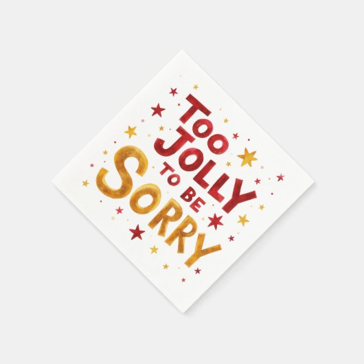 Serviette En Papier Fun Quote Too Jolly to be Sorry Christmas  (Coin)