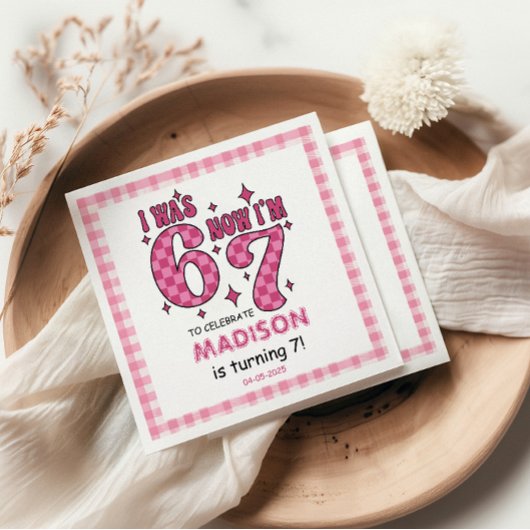 Serviette En Papier Funny 7th Birthday | “I Was 6, Now 7” Party