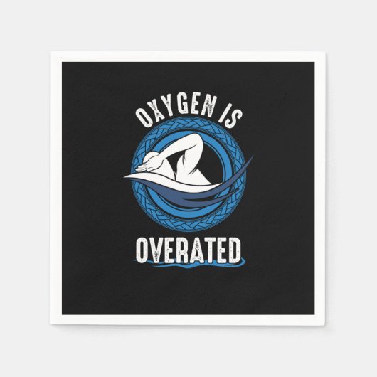 Serviette En Papier Funny Swim Oxygen Is Overrated Sarcastic (Devant)