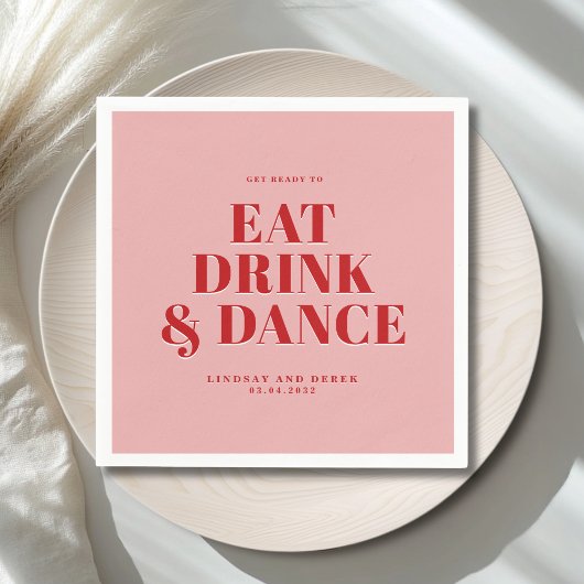 Serviette En Papier GET READY TO EAT DRINK AND DANCE! Wedding 
