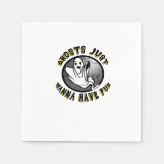 Serviette En Papier Ghouls Just Wanna Amusement - Drôle & Design