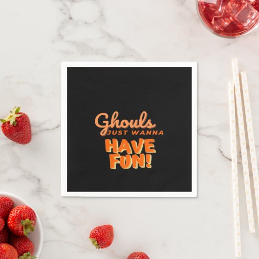 Serviette En Papier Ghouls veut juste s'amuser (En situation)