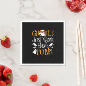 Serviette En Papier Ghouls veut juste s'amuser drôle Costume d'Hallowe (En situation)