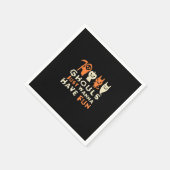 Serviette En Papier Ghouls veut juste s'amuser Drôle Slogan (Coin)
