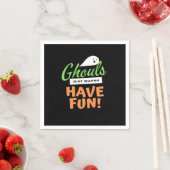 Serviette En Papier Ghouls veut juste s'amuser - Halloween Ghouls Funn (En situation)