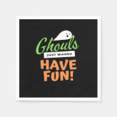 Serviette En Papier Ghouls veut juste s'amuser - Halloween Ghouls Funn (Devant)