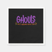 Serviette En Papier GHOULS Veux Juste S'Amuser Aménagé (Devant)