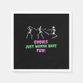 Serviette En Papier Ghouls Veux Juste S'Amuser Paresseuse Paresseuse (Devant)