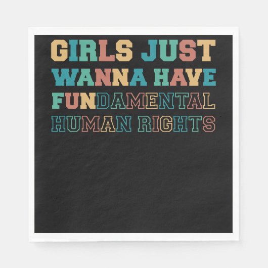 Serviette En Papier Girls Just Wanna Have Fundamental Rights (Devant)