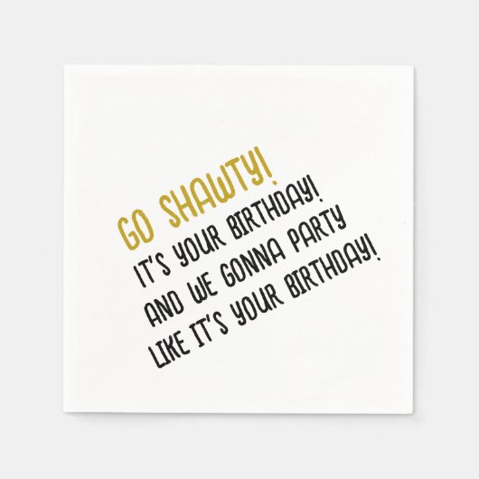 Serviette En Papier Go Shawty Cocktail Napkins (Devant)