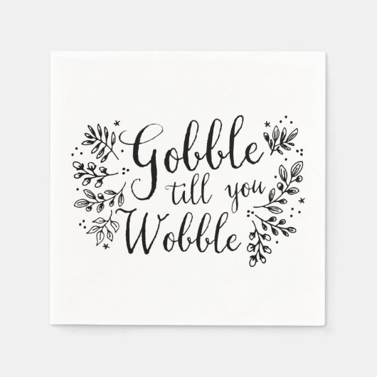 Serviette En Papier Gobble jusqu'à ce que vous tournez (Devant)