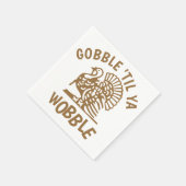Serviette En Papier Gobble Til Ya Wobble Thanksgiving (Coin)