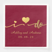 Serviette En Papier Gold et BUrgundy I Do | Mariage (Devant)