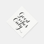 Serviette En Papier Good Vibes seulement Message positif Happy Calligr (Coin)