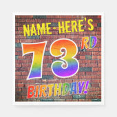 Serviette En Papier Graffiti arc-en-ciel Look 73E ANNIVERSAIRE! + Nom  (Devant)