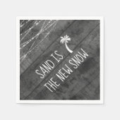 Serviette En Papier Gray Fun #Fêtes tropicales Le sable est la nouvell (Devant)