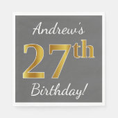 Serviette En Papier Grey, Faux Gold 27th Birthday + Nom personnalisé (Devant)