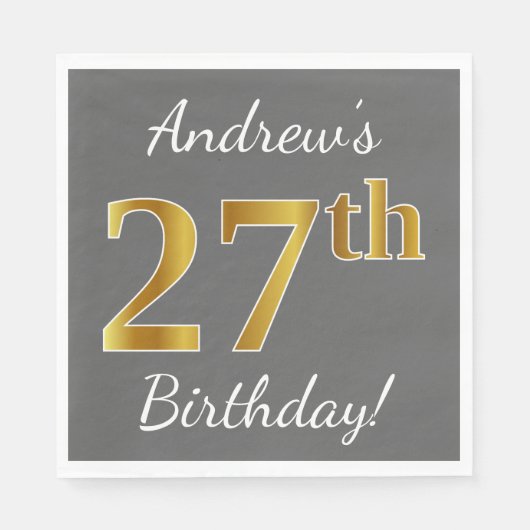 Serviette En Papier Grey, Faux Gold 27th Birthday + Nom personnalisé (Devant)