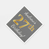 Serviette En Papier Grey, Faux Gold 27th Birthday + Nom personnalisé (Coin)