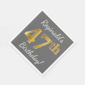 Serviette En Papier Grey, Faux Gold 47th Birthday + Nom personnalisé (Coin)