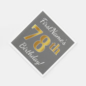 Serviette En Papier Grey, Faux Gold 78e anniversaire + Nom personnalis (Coin)