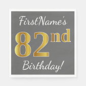 Serviette En Papier Grey, Faux Gold 82e anniversaire + Nom personnalis (Devant)