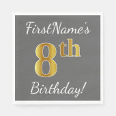 Serviette En Papier Grey, Faux Gold 8e anniversaire + Nom personnalisé (Devant)