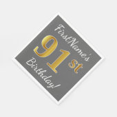 Serviette En Papier Grey, Faux Gold 91e anniversaire + Nom personnalis (Coin)