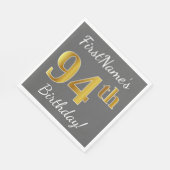 Serviette En Papier Grey, Faux Gold 94e anniversaire + Nom personnalis (Coin)