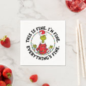 Serviette En Papier Grinch | Everything's Fine (En situation)