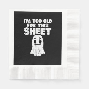 Serviette En Papier Halloween Je Suis Trop Ancien Pour Ce Costume Fant