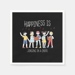 Serviette En Papier Happiness Chorale Chanteur Musicien Chanter Cadeau