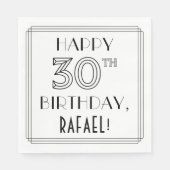 Serviette En Papier HAPPY 30E ANNIVERSAIRE ; Style Art Déco ; Nom pers (Devant)