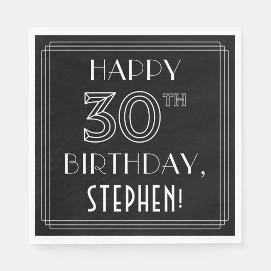 Serviette En Papier HAPPY 30E ANNIVERSAIRE ; Style Art Déco ; Nom pers (Devant)