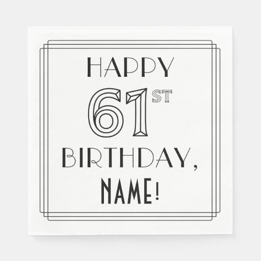 Serviette En Papier HAPPY 61E ANNIVERSAIRE ; Style Art Déco ; Nom pers (Devant)
